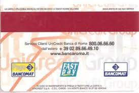Banca unicredit spa is one of the major banking groups in europe and in the world. Bank Card Unicredit Banca Di Roma Vpay Unicredit Banca Italy Col It Vp 0002 01