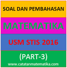 3983999 p pembahasan usm stan 2011 2012 pdf, doremon and nobita the three swordsmen cinema, jp1082. Soal Dan Pembahasan Stis 2016 Part 3 Catatan Matematika