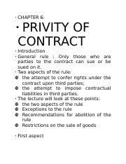 Horizontal privity of contract becomes an issue when the benefits bestowed by a contract are given to a third party or a party that was not a part of. 5 Privity Of Contract 503 Law Of Contract Privity Of Contract General Rule Only Parties To A Contract May Enforce The Contract And Sue On It A Course Hero