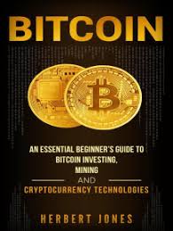 Bitcoin (₿) is a cryptocurrency invented in 2008 by an unknown person or group of people using the name satoshi nakamoto. Read Bitcoin An Essential Beginner S Guide To Bitcoin Investing Mining And Cryptocurrency Technologies Online By Herbert Jones Books