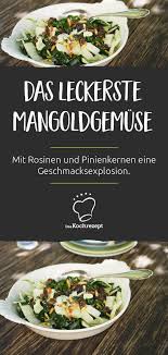 Rezept Fur Mangoldgemuse Rezept Rezepte Paleo Rezepte Mangold