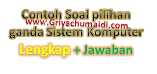 Adanya pointing dengan mouse c. Contoh Soal Pilihan Ganda Sistem Komputer Produktif Smk Griyachumaidi Com