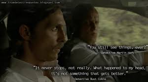 There is also an entity named hastar in the 2018 hindi movie tummbad based on a work of marathi author narayan dharap. True Detective Tv Show Quotes Quotesgram