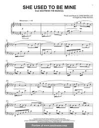 During the first part of the nineteenth century the arpeggiation of chords in piano music became. She Used To Be Mine By S Bareilles Sheet Music On Musicaneo