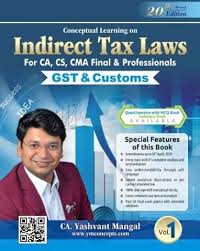 Ca Cs Final Indirect Tax Book By Ca Yashvant Mangal Conceptual Learning Ca Final Exam Book Set