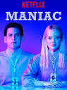 Maniac - Where to Watch and Stream - TV Guide