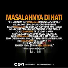 Masalahnya Di Hati Kata Kata Motivasi Kutipan Pelajaran Hidup Motivasi