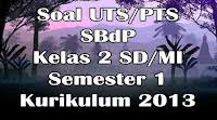 Soal mid semester 1 kelas 2 sd sbk.soal pts kelas 5 tema 6 subtema 1 dan 2 sekolahdasar net. Soal Uts Pts Sbdp Kelas 2 Sd Semester 1 Kurikulum 2013 Dan Kunci Jawaban Sekolah Dasar