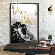 Publicar un comentario en la entrada. Posters And Prints A Star Is Born Movie Bradley Cooper Lady Gaga Poster Wall Art Picture Canvas Painting For Room Home Decor Hd Painting Calligraphy Aliexpress