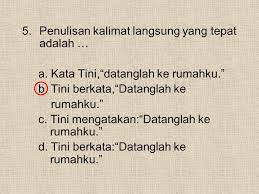 Manjakan » pendidikan » bahasa » 10 cara penulisan alamat surat yang benar beserta contoh. Kalimat Langsung Dan Tak Langsung Ppt Download