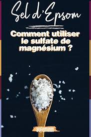 Sel D Epsom Une Mine De Bienfaits Pour Votre Bien Etre Sulfate De Magnesium Sel Depsom Epsom