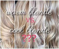 Cool Blonde Vs Warm Blonde Do You Know The Difference The Tone Of Your Highlights Can Make All The Difference Fo Cool Blonde Hair Warm Blonde Warm Hair Color