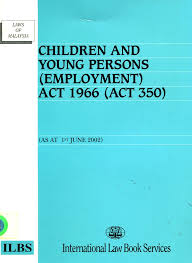 An act to regulate the employment of children and young persons. Maklumat Buku Tajuk Buku Children And Young Persons Employment Act 1966 Act 350 As At 1st June 2002 Nama Penulis Nama Penerbit International Law Book Services Ilbs No Isbn 967 89 0207 9 Status Buku Simpanan Edisi