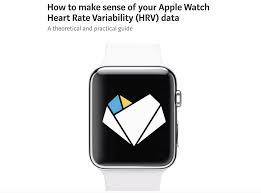 How To Make Sense Of Your Apple Watch Heart Rate Variability