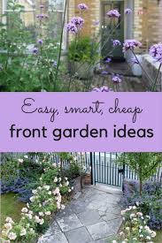 How to have a beautiful front garden which will (almost) look after itself. The Best Front Garden Ideas Smart Easy And Cheap The Middle Sized Garden Gardening Blog
