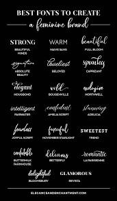 Discover the different types of fonts and how they are displayed. Best Fonts To Create A Feminine Brand Elegance Enchantment