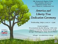 AMERICA 250 CELEBRATION AND LIBERTY TREE CELEBRATION