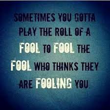 Always Thinking You Re One Step Ahead But As Always You Ll Always Be Two Steps Behind You Know It And So Does Everyone Else Fool Quotes Stupid Quotes Quotes