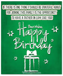 Funny happy birthday wishes for your father in law with each coming birthday, you will approach a vacation which is the best time of your life when you can lay your feet and spend as long as you want with your grandmother. Father Inlaw Happy Birthday Wishes For Father In Law Novocom Top
