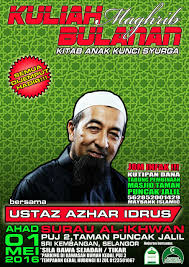 Pages rasmi ustaz azhar idrus (uai). Kuliah Ustaz Azhar Idrus Masjid Puncak Jalil