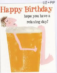 Happy Birthday Images For Him With Beer Beer Birthday Card Come And See Our New Website At Bakedcomfortfood Com Happy Birthday Man Beer Birthday Beer Birthday Cards