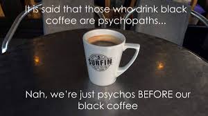 Fill out your coffee profile and discover a whole new way to enjoy coffee. Surfin Cafe On Twitter Coffeememe Biggleswade Bedfordshire Coffee Meme