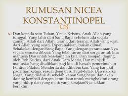 Dan kepada satu tuhan, yesus kristus, anak allah yang tunggal, yang lahir dari sang bapa sebelum ada segala zaman, allah. Christian Faith Credo Rumusan Rumusan Pengakuan Iman Gereja Universal Anatasius Nicea Konstantinopel Pengakuan Iman Rasuli Ppt Download