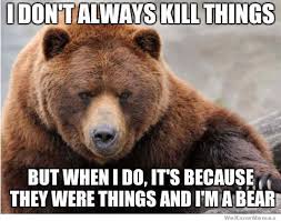 Your Favorite Memes Now In Bear Form 12 Pics Weknowmemes Bear Meme Funny Bears Bear