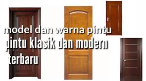 Maybe you would like to learn more about one of these? Model Dan Warna Pintu Kayu Klasik Dan Modern Rumah Idaman Youtube