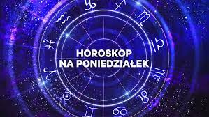 Horoskop Dzienny Poniedzialek 21 Czerwca Baran Byk Bliznieta Rak Lew Panna Waga Skorpion Strzelec Koziorozec Wodnik