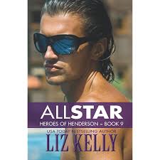 Rock Star: Heroes of Henderson ~ Book 8: Kelly, Liz: 9781733860420:  Amazon.com: Books