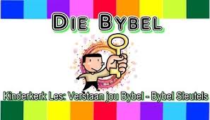 Kinderkerk Les 10 Verstaan Jou Bybel Bybel Sleutels Le Words Praise And Worship God The Father