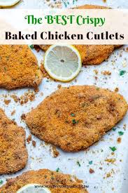 Crispy Baked Chicken Cutlets Recipe Baked Chicken Cutlets Oven Baked Chicken Breasts Crispy Baked Chicken