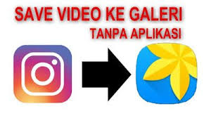 Cara Menyimpan Video Dari Instagram Instagram Video Galeri