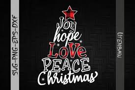 Download Xmas Tree Joy Hope Love Peace Christmas Graphic By Utenbaw Creative Fabrica SVG Cut Files