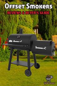 Top 10 Offset Smokers June 2020 Reviews Buyer S Guide Offset Smoker Grill Smoker Combo Grilling