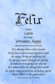 Meaning Of The Name Felix Names With Meaning Biblical Names Names