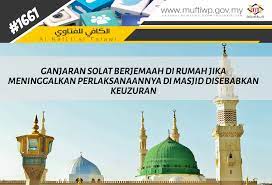 Majlis fatwa negeri sabah telah mengambil ketetapan untuk membenarkan aktiviti solat berjemaah termasuk terawih dan solat jumaat di masjid dan surau terpilih bermula jumaat ini. Pejabat Mufti Wilayah Persekutuan Al Kafi 1661 Ganjaran Solat Berjemaah Di Rumah Jika Meninggalkan Perlaksanaannya Di Masjid Disebabkan Keuzuran