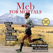 And not just the churches but also the world at large. Meb For Mortals How To Run Think And Eat Like A Champion Marathoner Brookline Booksmith