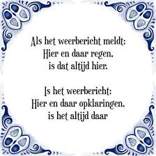 Meteo limburg heeft weerstationkessel.nl toestemming gegeven om dit weerbericht hier te plaatsen. Bol Com Tegeltje Met Spreuk Grappige Cadeaus Als Het Weerbericht Meldt Hier En Daar