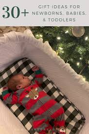 Check out the best newborn christmas gifts for 2021 here. What Do You Get A Baby For Christmas 30 Gift Ideas For Newborns Babies Toddlers Like Honey