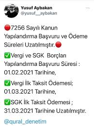 7256 yapılandırmadan yararlanarak vergi borçlarından yapılandırma fırsatında son gün 1 şubat 7256 taksit ödeme tarihleri 7256 taksit ödeme. Muhasebe Burosu Malimusavir Smmm Muhasebeci On Twitter 7256 Sayili Kanun Yapilandirma Basvuru Ve Odeme Sureleri Uzatilmistir Qural Denetim