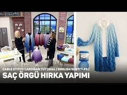 Sac Orgu Teknigi Ile Hirka Yapimi Cable Stitch Cardigan Tutorial Superlana Midi Ombre Batik Youtube 2020 Batik Hirkalar Orgu