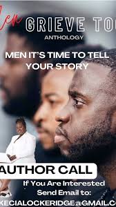 This is a call to all brothers to put your thoughts 💭 and experiences of  grief in writing ✍️ Ms. Lakecia Lockeridge is offering black men this  golden opportunity.