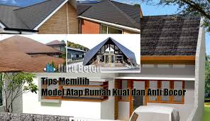 50 model atap rumah minimalis yang cantik nan menawan. Tips Memilih Model Atap Rumah Kuat Dan Anti Bocor Ilmu Beton