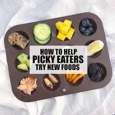 Whether you're trying to sneak some vegetables into your meal or just hoping that dinner will get eaten, this. How To Help Picky Eaters Try New Foods