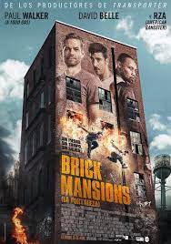 Brick Mansions La Fortaleza 2014 Filmaffinity