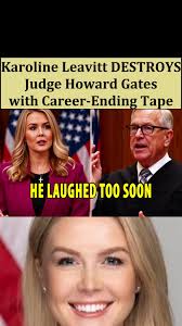 Karoline Leavitt Exposes Judge Howard Gates Controversy