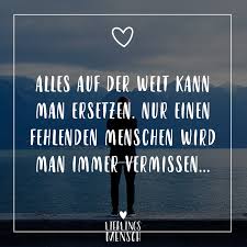 Visual Statements Alles Auf Der Welt Kann Man Ersetzen Nur Einen Fehlenden Menschen Wird Inspirierende Zitate Und Spruche Hoffnung Zitate Tiefsinninge Zitate