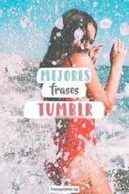 Frases Tumblr De Amor Frases Bonitas Frases Tumblr Cortas Frases Para Amigas Para Frases Tumblr Cortas Frases Cortas Para Fotos Frases Bonitas Para Fotos